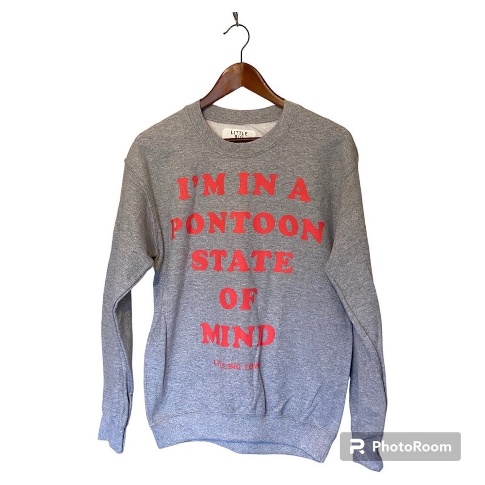 Little Big Town Gray Pullover Sweatshirt Women's S Small Pontoon State of Mind